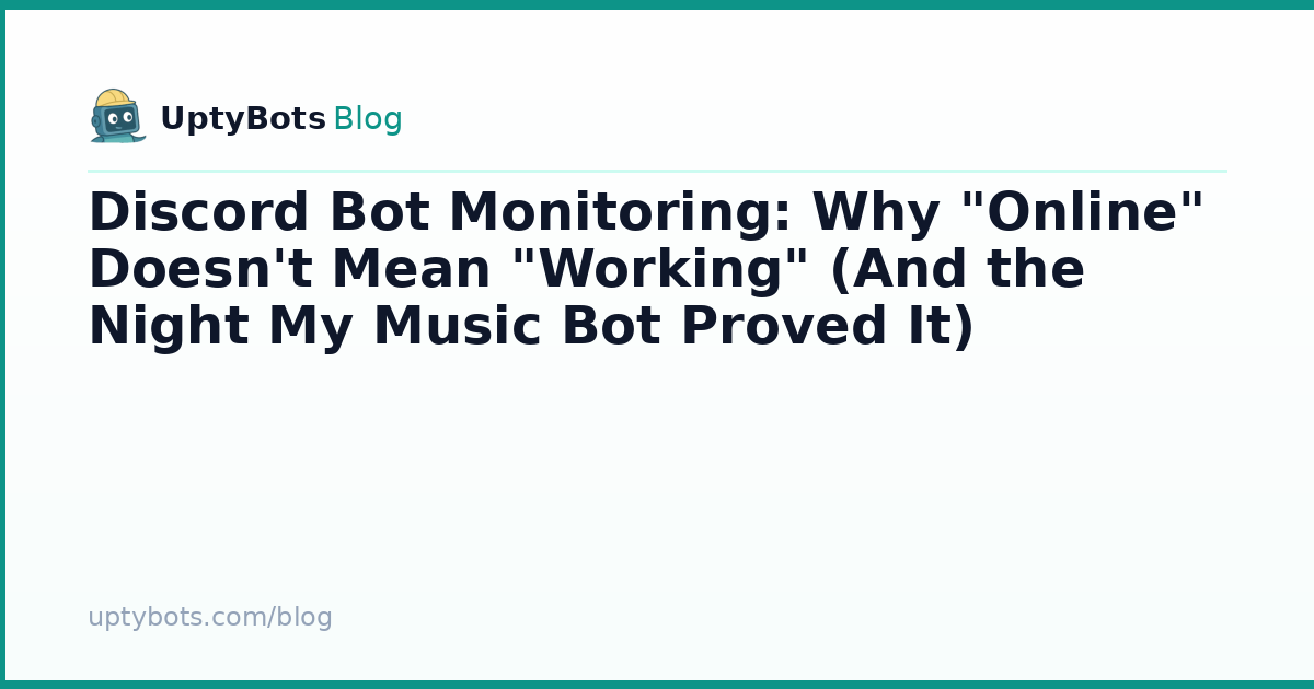 Discord Bot Uptime Monitoring: Ensure Your Bot Works Even When 